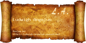 Ludwigh Angelus névjegykártya